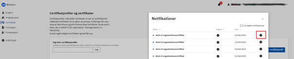 Skærmbillede af notifikationer i MitID Erhverv. Knappen ”Håndtér opgave” ligger ved siden af notifikationen ”Hent et organisationscertifikat” eller ”Hent et systemcertifikat”.