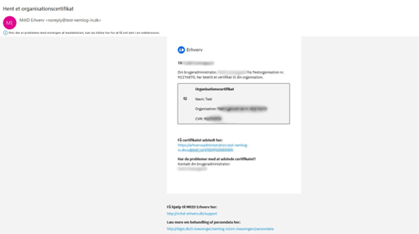 Skærmbillede af e-mailen ”Hent et organisationscertifikat”. E-mailen kan hedde ”Hent et systemcertifikat”, hvis du har bestilt et systemcertifikat.