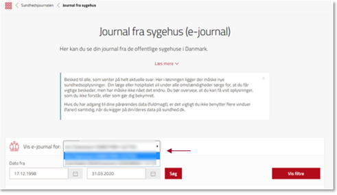 Når man vil se e-journal på vegne af en anden, skal man vælge personens navn i dropdown-menuen 'Vis e-journal for' på siden Journal fra sygehus (e-journal).