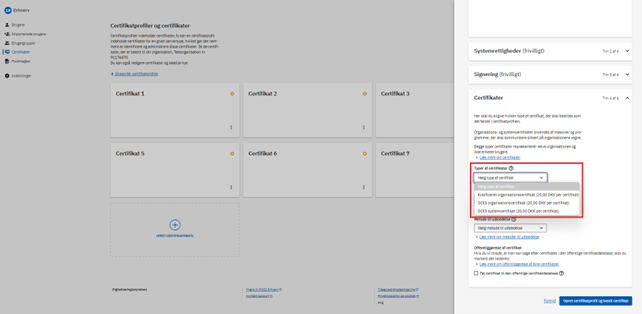 Skærmbillede af ”Certifikater” under ”Opret certifikatprorfil”. Under drop down-menuen ”Type af certifikaterne skal man vælge, hvilket certifikat du bestiller.