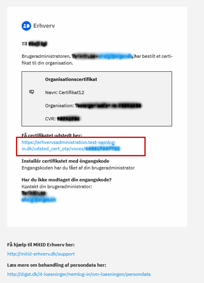 Skærmbillede af e-mailen ”Hent et organisationscertifikat”. E-mailen kan hedde ”Hent et systemcertifikat”, hvis du har bestilt et systemcertifikat.